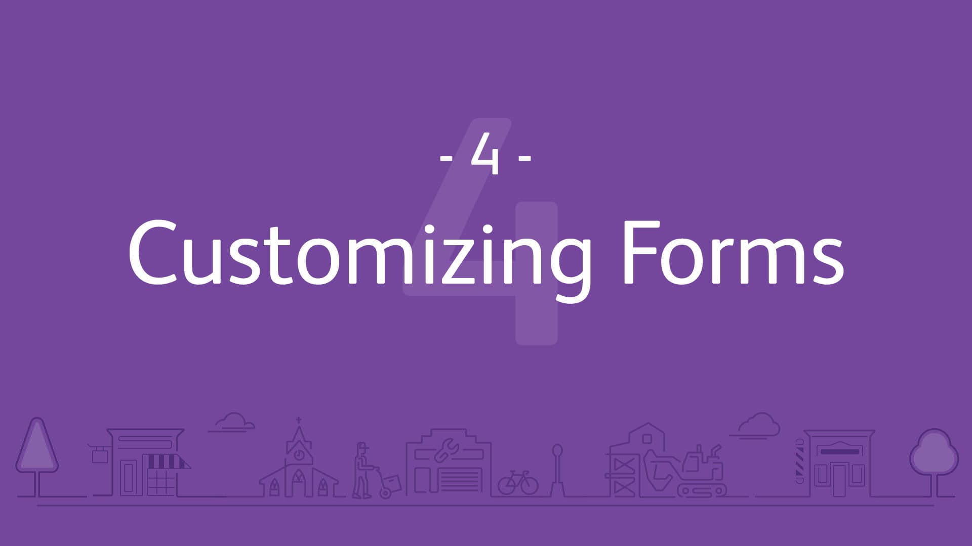 Customizing Forms